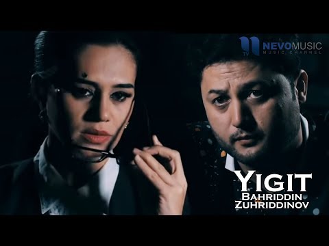 Bahriddin Zuhriddinov - Yigit