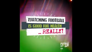 Why Watching Football Is Good For Health!