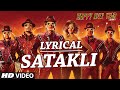 LYRICAL: SATAKLI Song with LYRICS | Happy New Year | Shah Rukh Khan | Sukhwinder Singh
