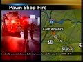 Pawn shop fire