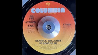 Watch Deniece Williams Be Good To Me video