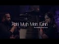 Abhi Mujh Mein Kahin : Instagram Viral Hit Song