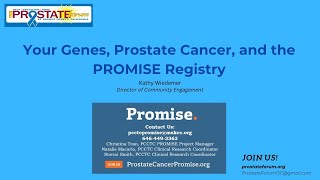 22-10. K. Wiedemer, C. Chan "Your Genes, Prostate Cancer, and the PROMISE Registry" 2022-10-27