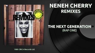 Watch Neneh Cherry The Next Generation video