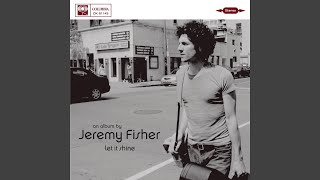 Watch Jeremy Fisher Just Friends video