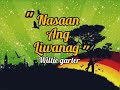 Nasaan ang Liwanag - Willy Garte with lyrics