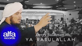 Derry Sulaiman - Yaa RasulAllah ( Music )