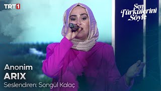 Songül Kalaç - Arıx - Sen Türkülerini Söyle 11. Bölüm @trt1
