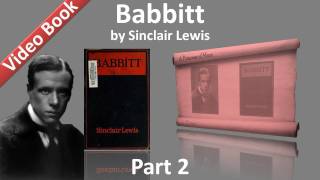 Part 2 - Babbitt Audiobook by Sinclair Lewis (Chs 06-09)