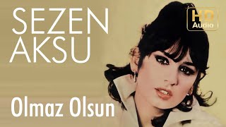 Sezen Aksu - Olmaz Olsun ( Audio)