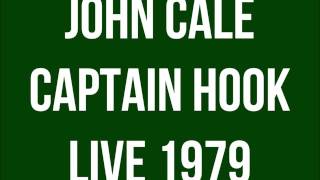 Watch John Cale Captain Hook video