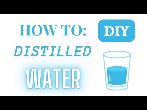 Making Distilled Water