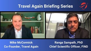 Travel Again Briefing Series Featuring Ranga Sampath, PhD, FIND