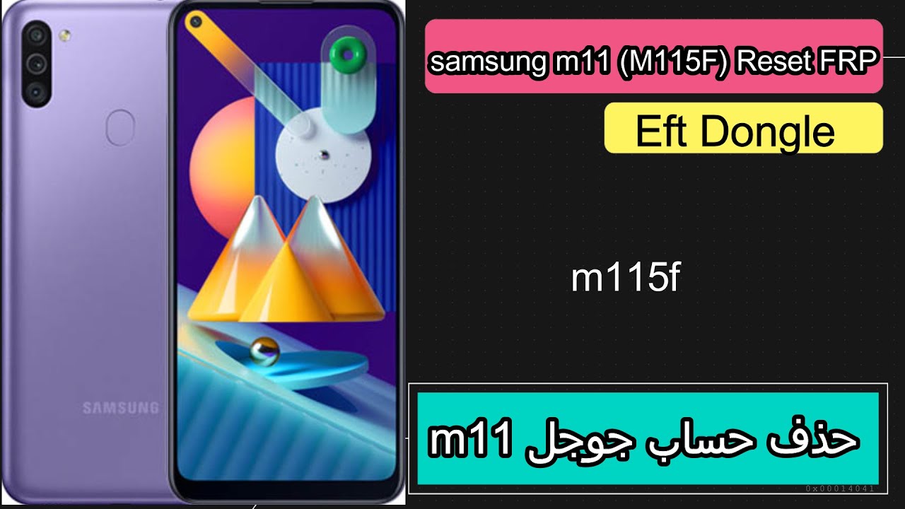 samsung m11 (M115F) Reset FRP by eft pro delete google account samsung m11 (M115F) Reset FRP by eft pro delete google account