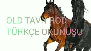 Old Town road - Türkçe Okunuşu