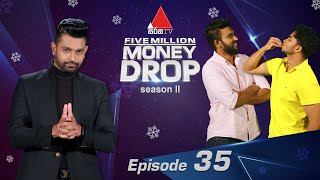 Five Million Money Drop S2 | Episode 35