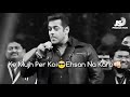 Salman Khan Special WhatsApp  status💓💓|| Mujh Par Ek Ahsan Karna||Shayari lovers 2.0||