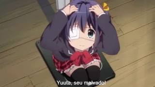 YUUTA OPRESSOR! Chuunibyou Anime crack #1