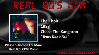 Watch Choir Tears Dont Fall video