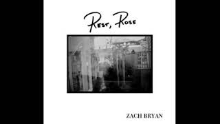 Watch Zach Bryan Rest Rose video