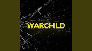 Watch Warchild Warchild video