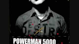Watch Powerman 5000 Destroy What You Enjoy video