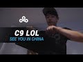 C9LoL | See you in China