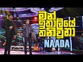 Dhanapala Udawatta & Gayan with NAADA "Man Italiye Thani Una" Live