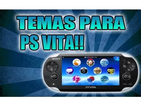 Como descargar e instalar temas para Ps Vita 2013