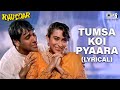 Tumsa Koi Pyaara - Lyrical | Govinda | Karisma Kapoor | Alka Yagnik | Kumar Sanu | Khuddar Movie