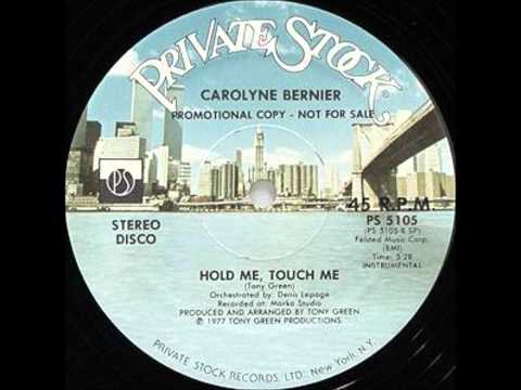 CAROLYNE BERNIER - Hold me touch me (LP) (1977)