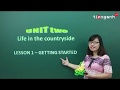Tiếng anh lớp 8 - Video Unit 2.1: Life in the countryside - Getting started
