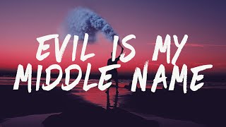 Society of Villains & Sam Tinnesz - Evil Is My Middle Name (Lyrics)