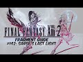 (#142) Sarge's Last Light (Vile Peaks 10AF) | FFXIII-2 Fragment / Wild Artefact Guide