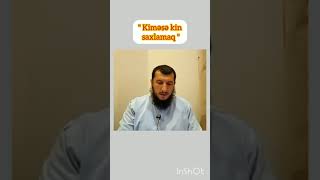 Kiməsə Kin Saxlamaq Adil Rəcəbov