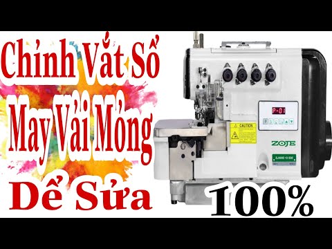 Chỉnh Máy Vắt Sổ May Vải Mỏng |Khắc Phục May Vải Mỏng Hay Bị Nhiếu| Máy May Vắt Sổ| Luân Trân Tv
