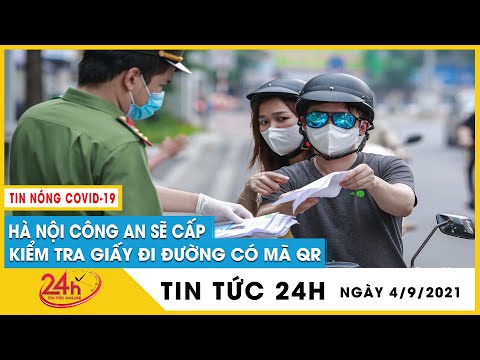 Hà Nội triển khai cấp giấy đi đường mã QR, người dân phải chuẩn bị những thủ tục gì? Tin mới nhất