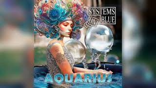 Systems In Blue-Aquarius