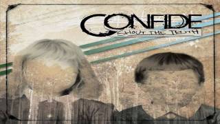 Watch Confide This I Believe video