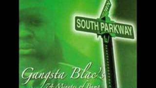 Watch Gangsta Blac SOUTH Parkway video