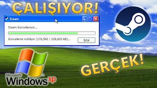 Windows Xpde Steam Çalışıyor Gerçek