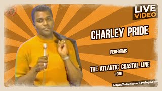 Watch Charley Pride Atlantic Coastal Line video