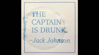 Watch Jack Johnson The Captain Is Drunk video