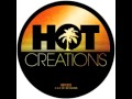 Hot Natured & Ali Love - Benediction (Dub) (Hot Creations / HOTC025) OFFICIAL
