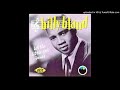 Billy Bland - All I Want to Do Is Cry