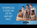 Download files as zip in asp.net mvc