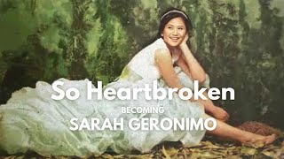 Watch Sarah Geronimo So Heartbroken video