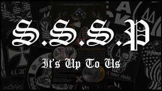 S.s.s.p - Its Up To Us Official Video