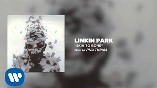 Watch Linkin Park Skin To Bone video