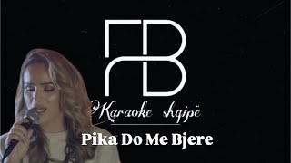 Karaoke Shqip - Pika Do Me Bjer Pandora